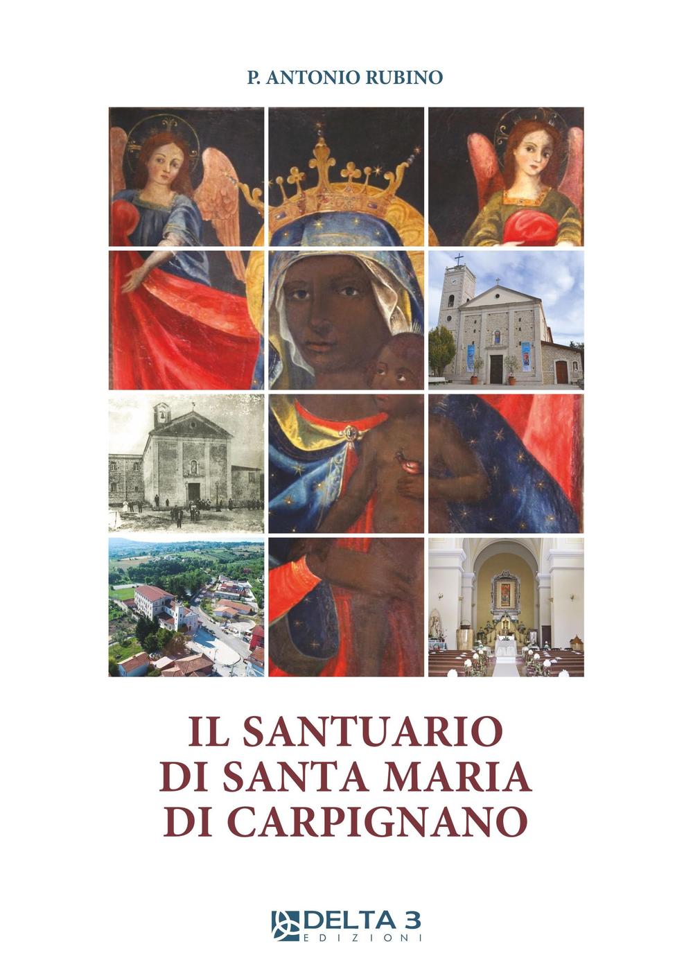 Il santuario di Santa Maria di Carpignano