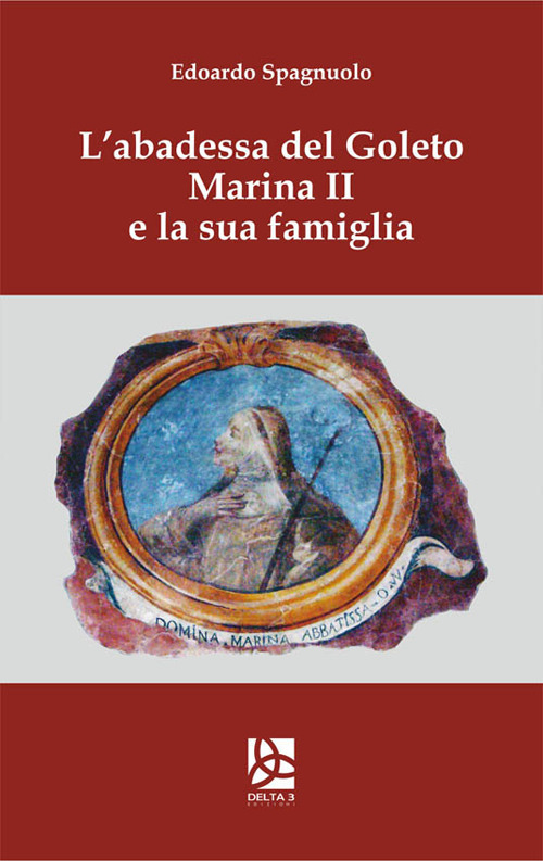 L'abadessa del Goleto Marina II e la sua famiglia