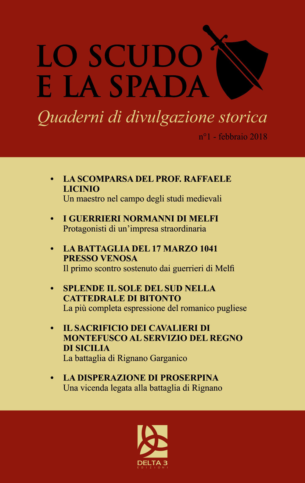 Lo scudo e la spada. Quaderni di divulgazione storica (2018). Vol. 1: Febbraio