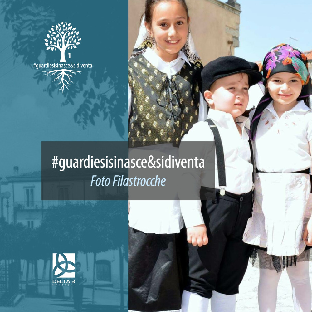 #guardiesisinascesidiventa. Ediz. illustrata