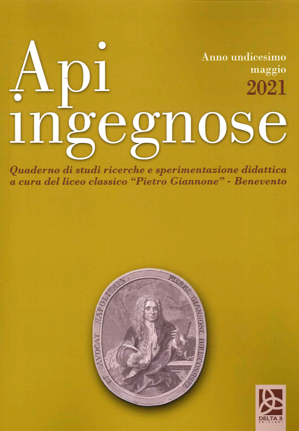 Api ingegnose. Quaderno di studi, ricerche e sperimentazione didattica (2021). Vol. 11