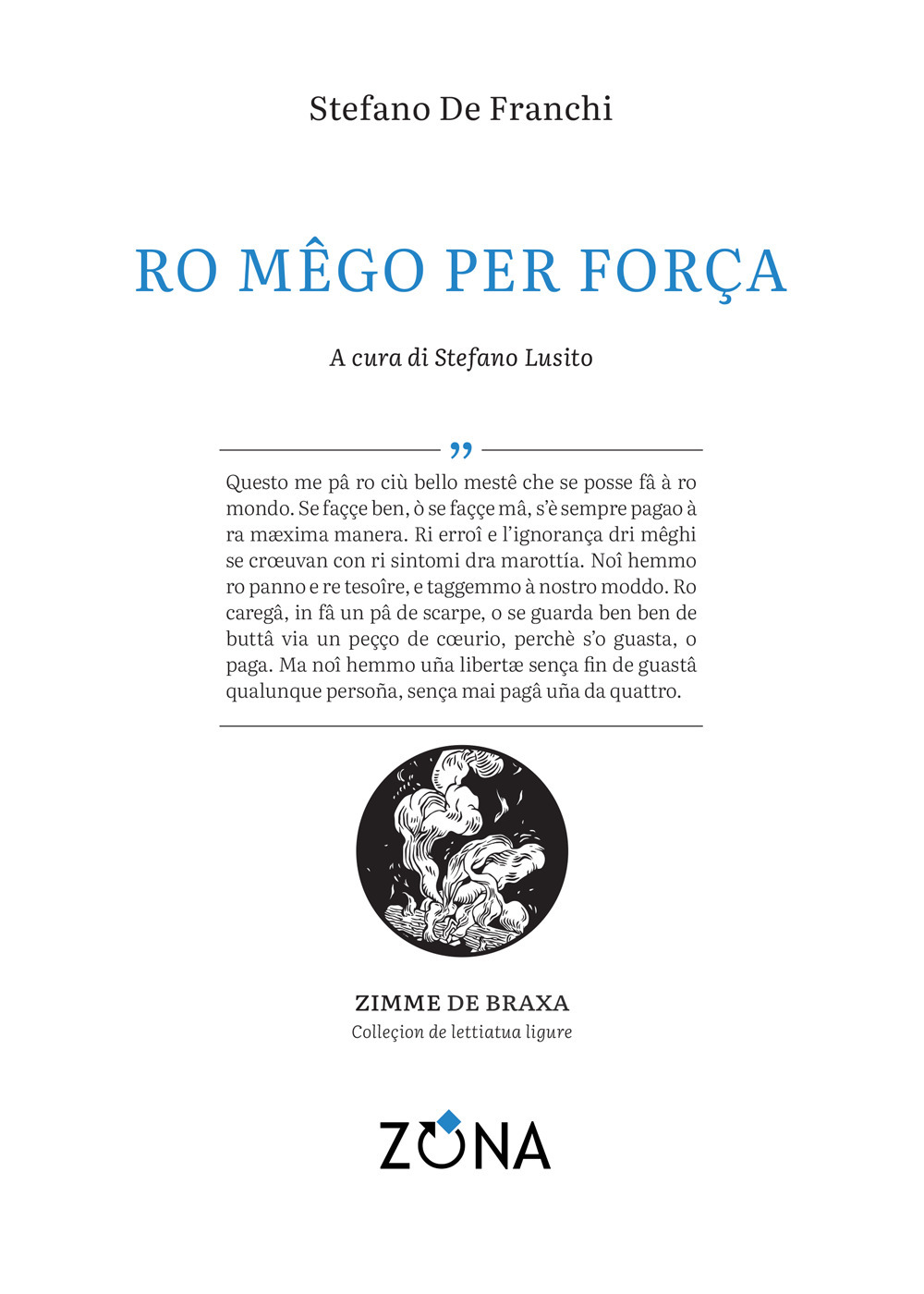 Ro mêgo per força