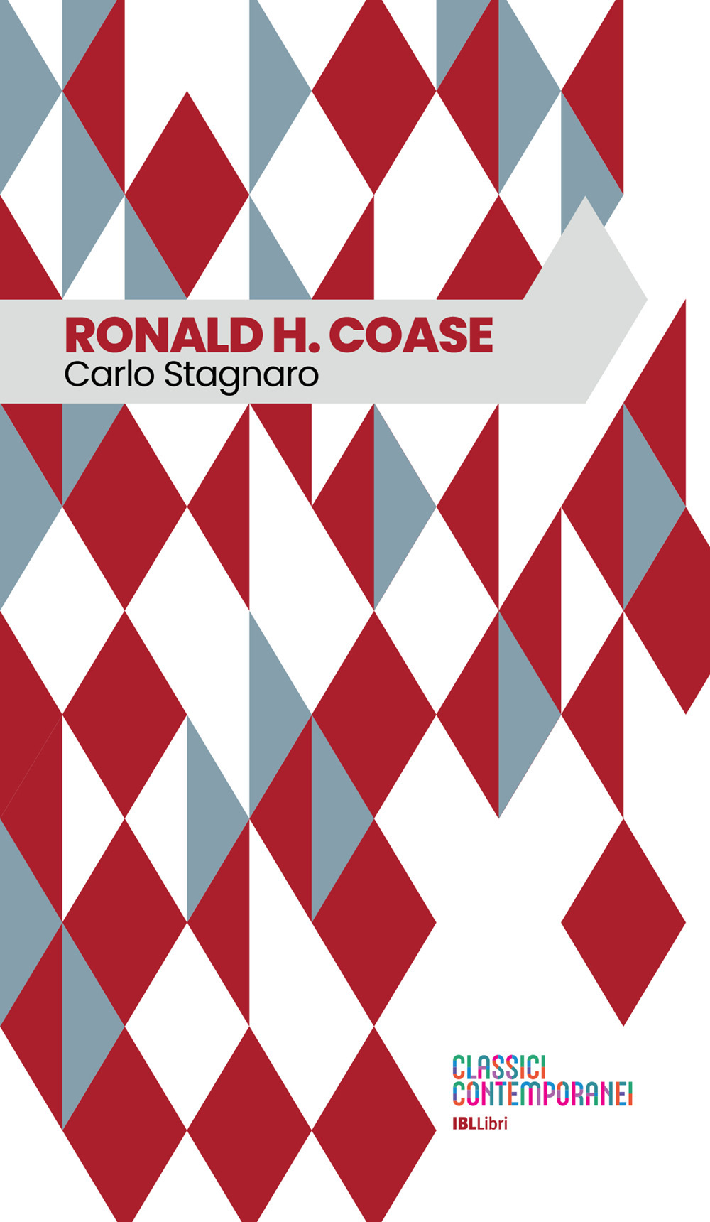 Ronald H. Coase. Ediz. integrale