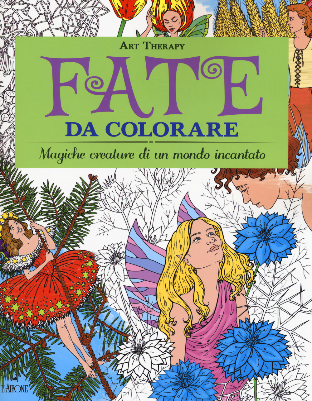 Fate da colorare. Art therapy. Ediz. illustrata