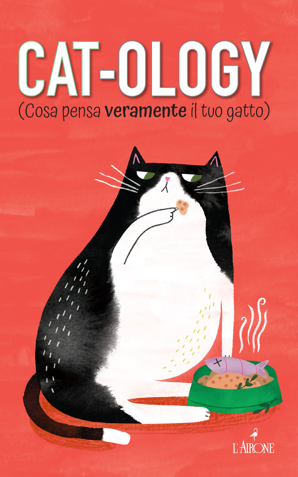 Cat-ology (Cosa pensa veramente il tuo gatto)