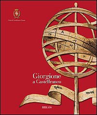 Giorgione a Castelfranco