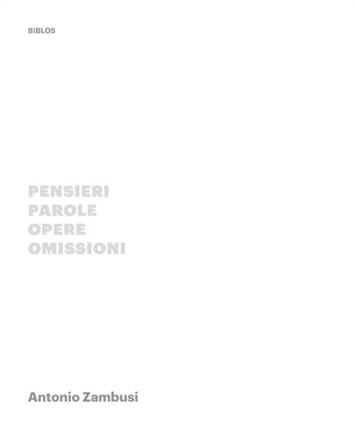 Pensieri, parole, opere, omissioni. Ediz. illustrata