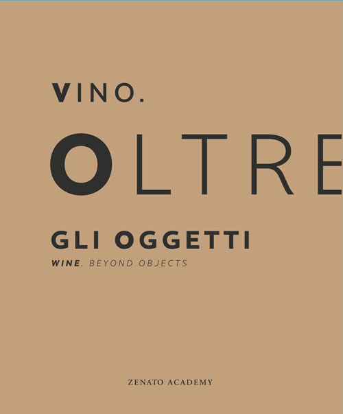 Vino. Oltre gli oggetti-Wine. Beyond objects. Ediz. bilingue