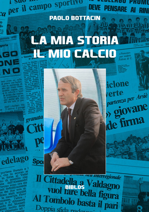 La mia storia il mio calcio