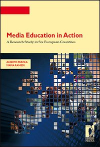 Media education in action. A research study in six european countries