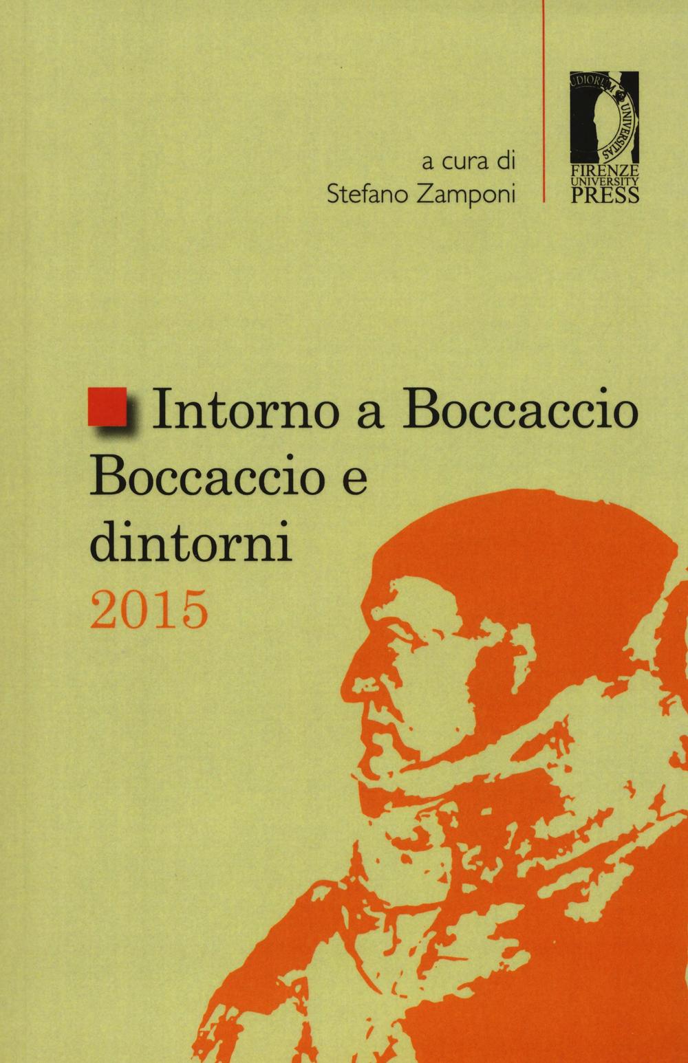 Intorno a Boccaccio. Boccaccio e dintorni 2015