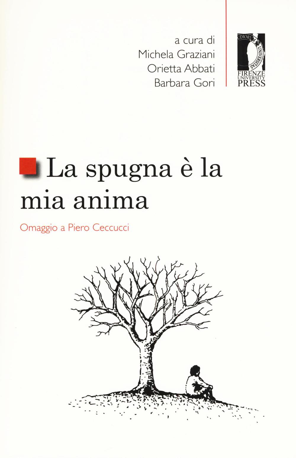 La spugna è la mia anima. Omaggio a Piero Ceccucci