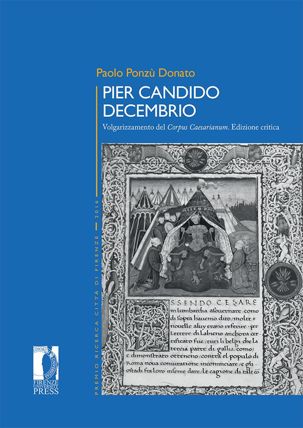 Pier Candido Decembrio. Volgarizzamento del «Corpus Caesarianum». Ediz. critica