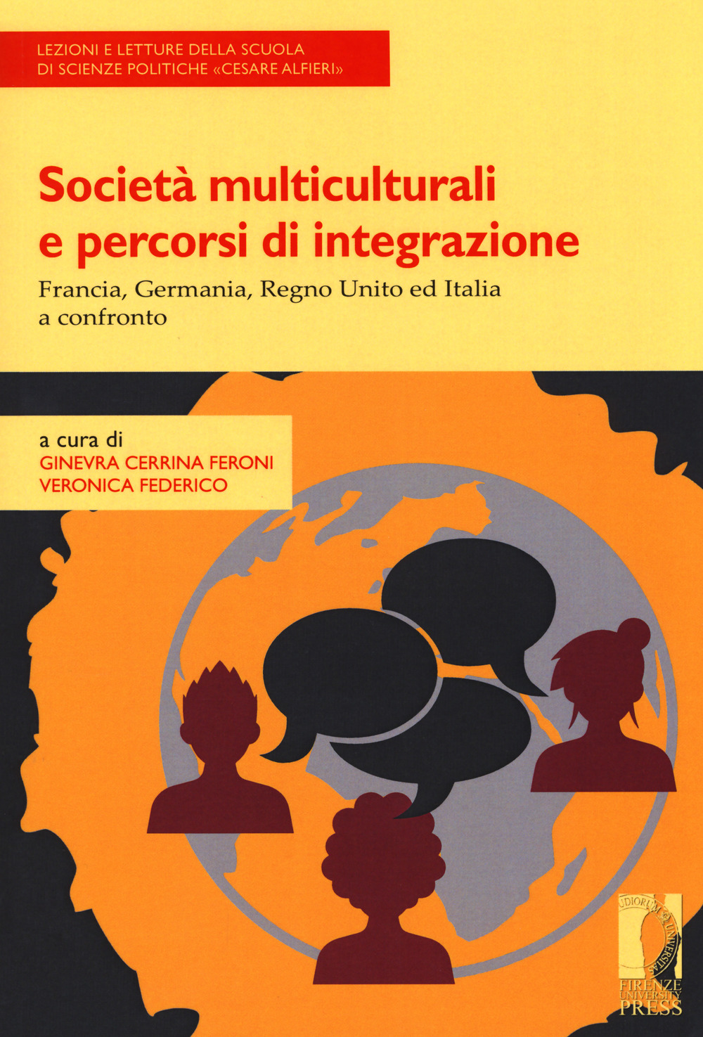 Società multiculturali e percorsi di integrazione. Francia, Germania, Regno Unito ed Italia a confronto