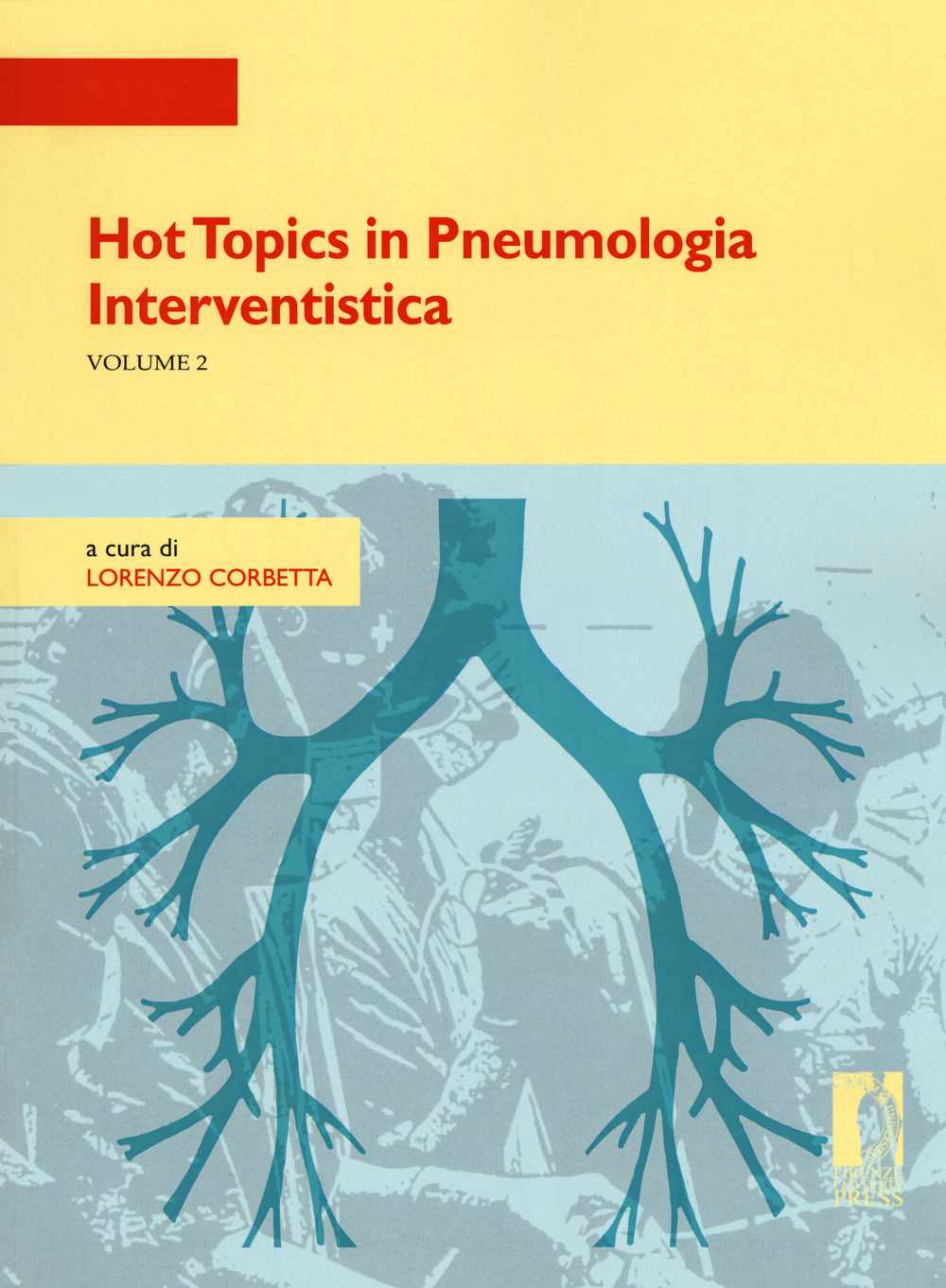 Hot topics in pneumologia interventistica. Vol. 2