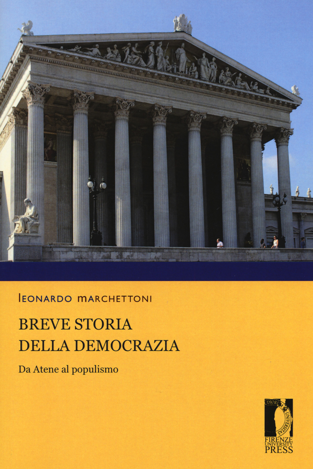 Breve storia della democrazia. Da Atene al populismo