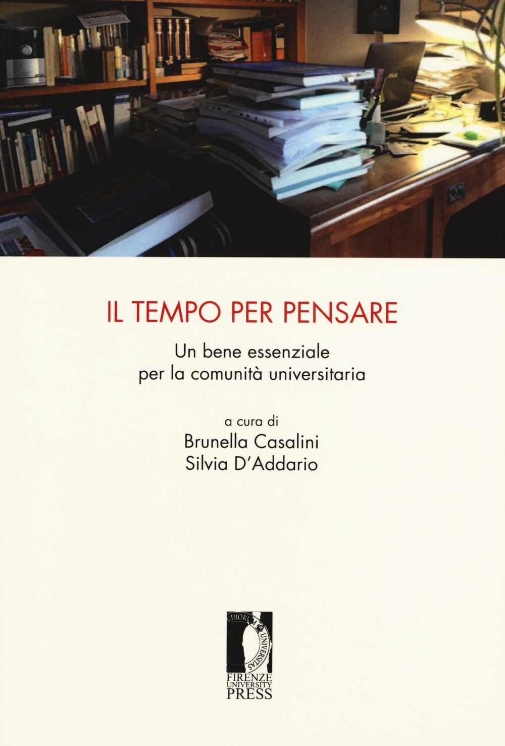 Il tempo per pensare. Un bene essenziale per la comunità universitaria