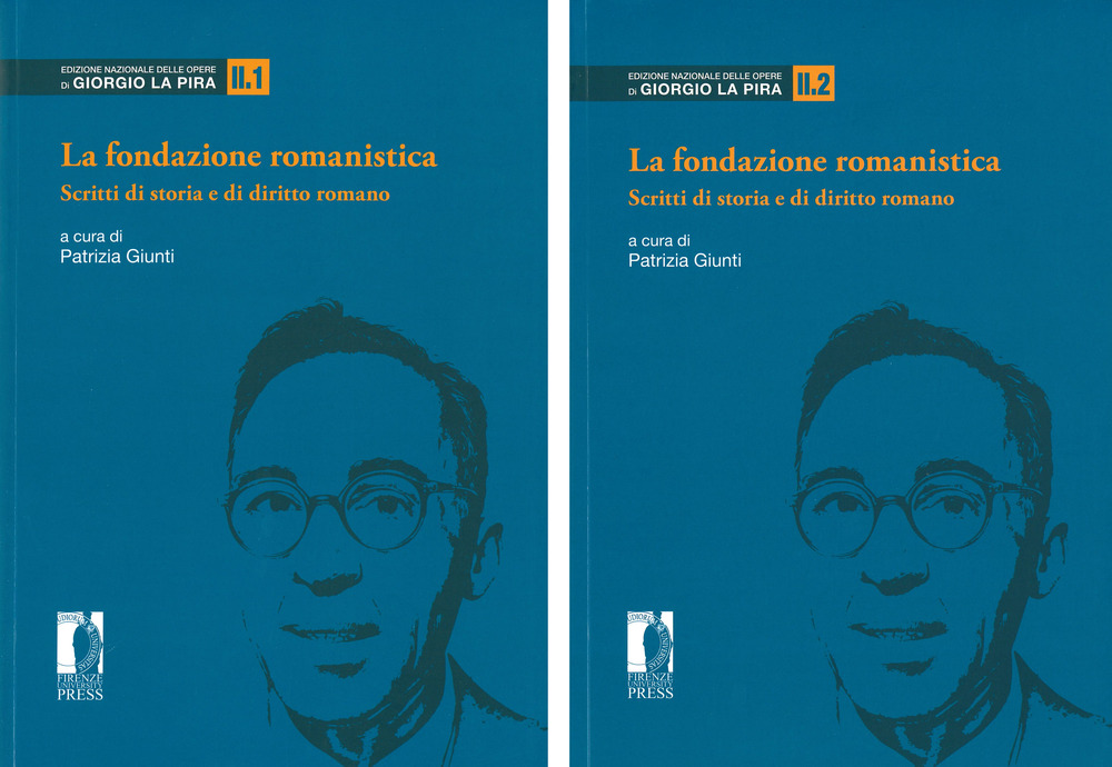 La fondazione romanistica. Scritti di storia e di diritto romano. Vol. 2