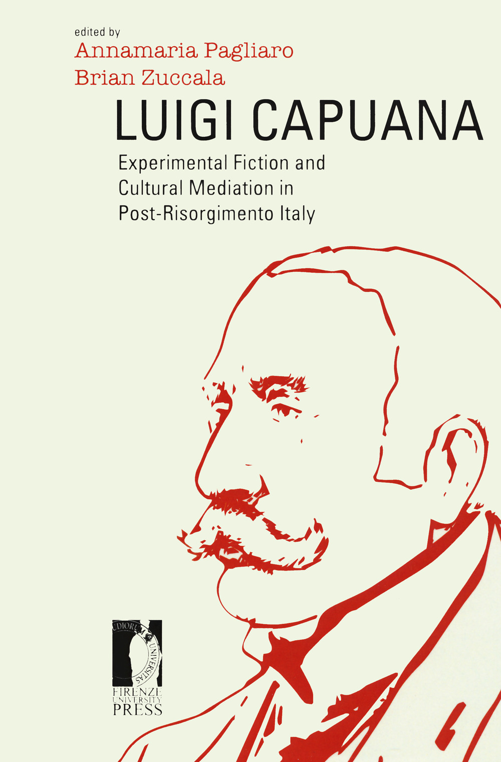 Luigi Capuana. Experimental fiction and cultural mediation in Post-Risorgimento Italy