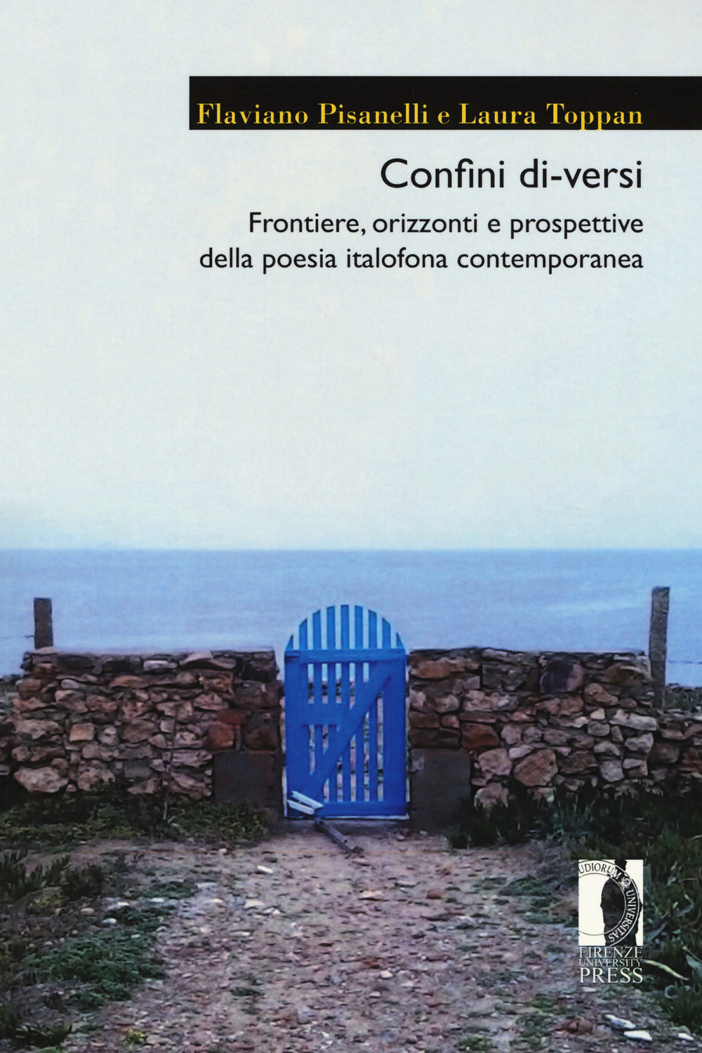 Confini di-versi. Frontiere, orizzonti e prospettive della poesia italofona contemporanea