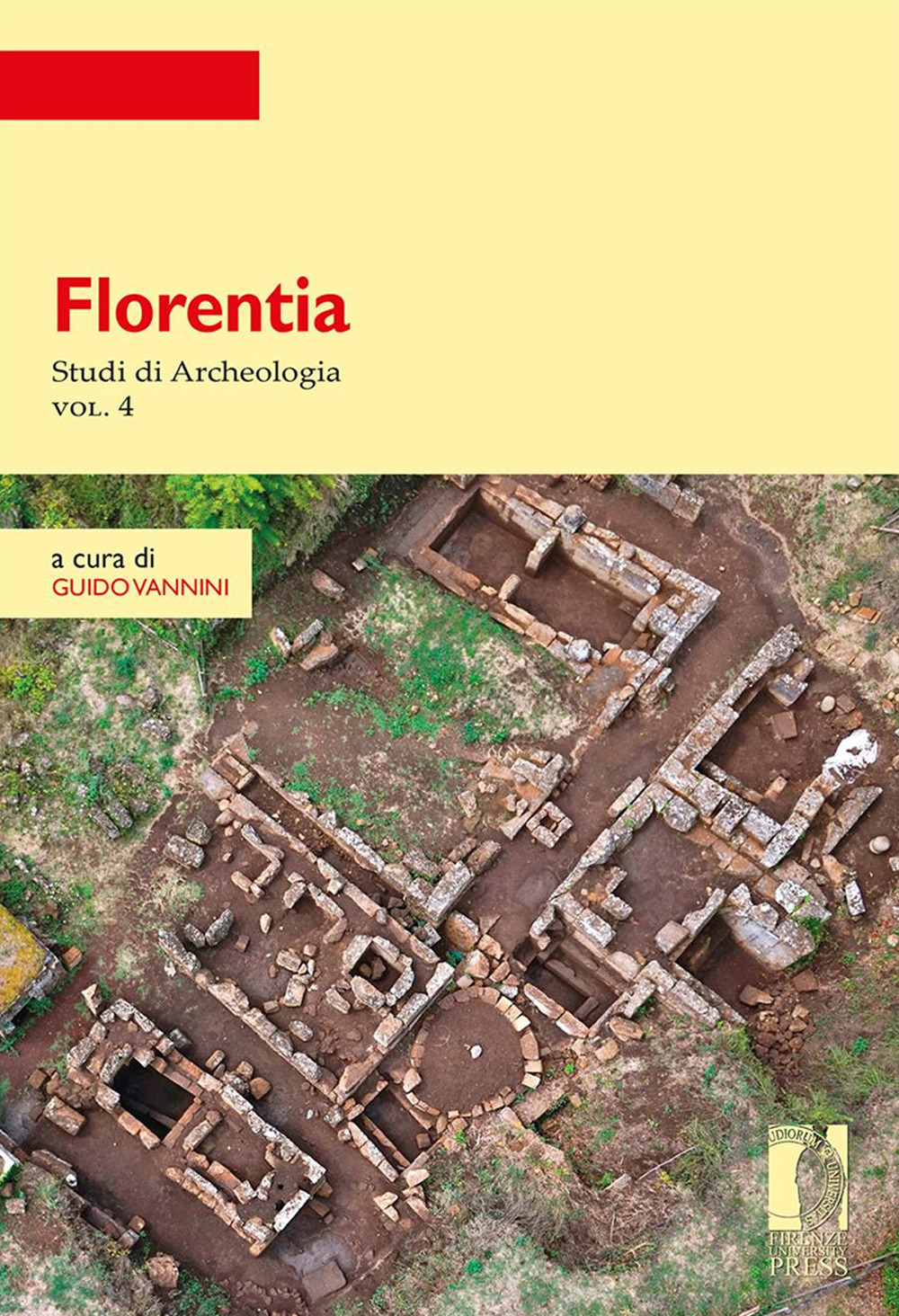 Florentia. Studi di archeologia. Vol. 4