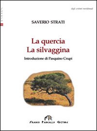 La quercia. La silvaggina