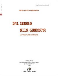 Dal Sebeto alla Guadiana. Avventure d'amore