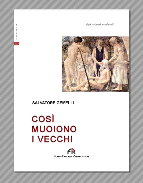 Così muoiono i vecchi