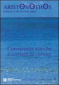 Convivenze etniche e contatti di culture. Atti del Seminario di studi (Milano, 23-24 novembre 2009)