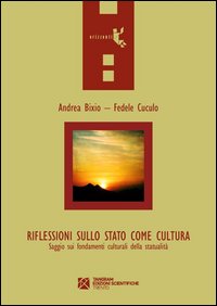 Riflessioni sullo stato come cultura. Saggi sui fondamenti culturali ddella statualità