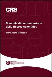 Manuale di comunicazione della ricerca scientifica