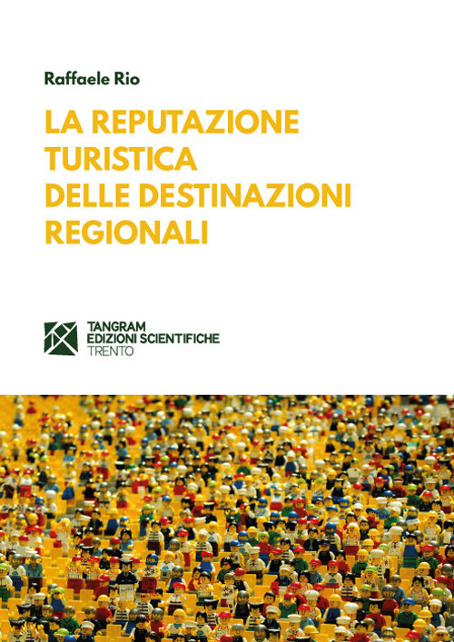 La reputazione turistica delle destinazioni regionali