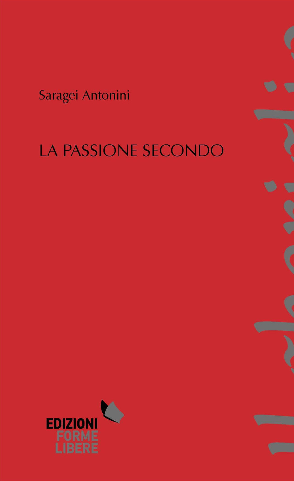 La passione secondo