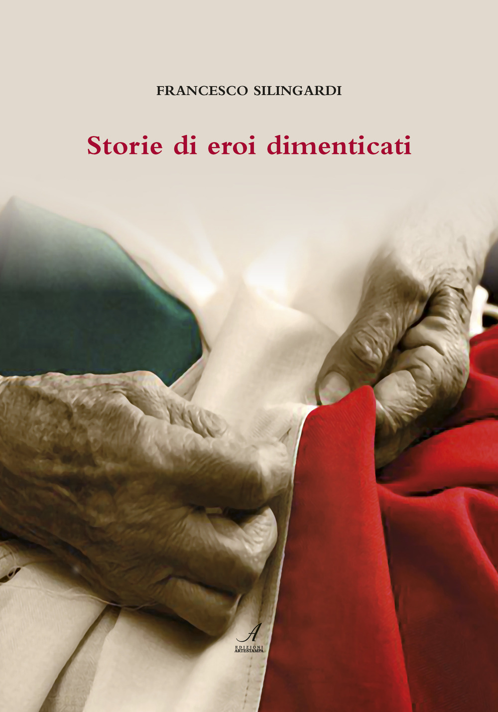 Storie di eroi dimenticati