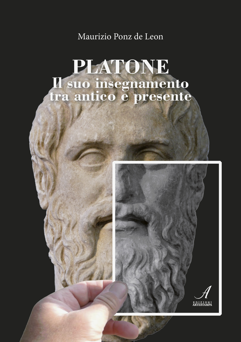 Platone. Il suo insegnamento tra antico e presente