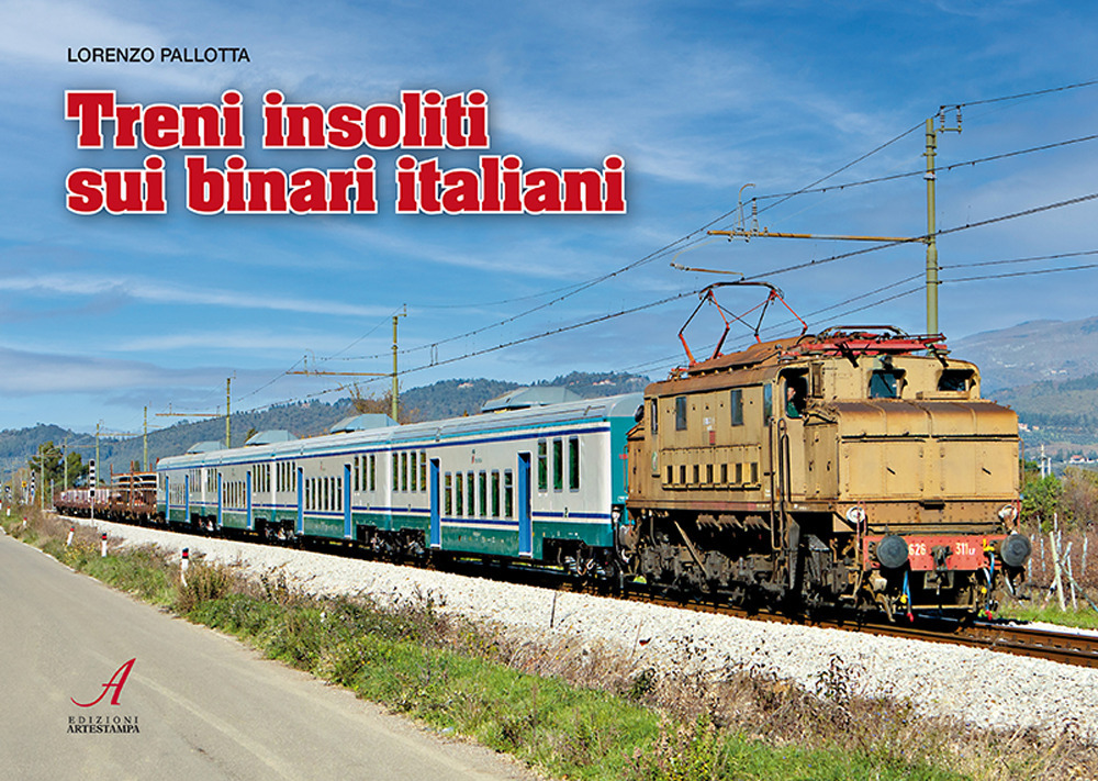 Treni insoliti sui binari italiani. Con 18 QR-code