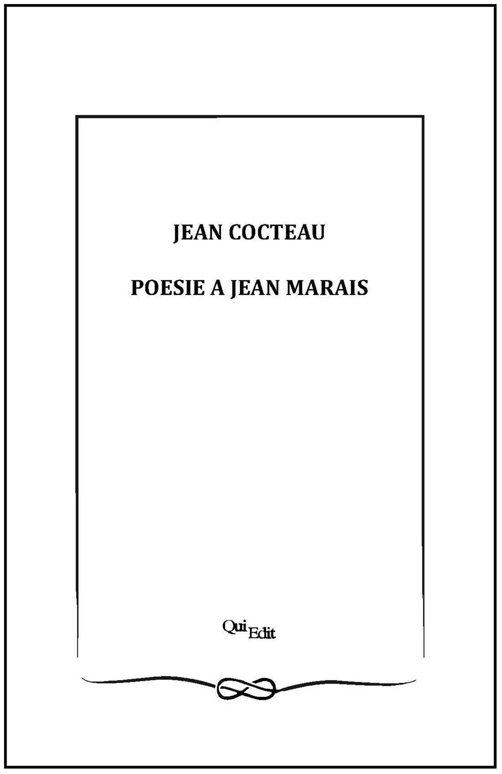 Poesie a Jean Marais. Ediz. multilingue