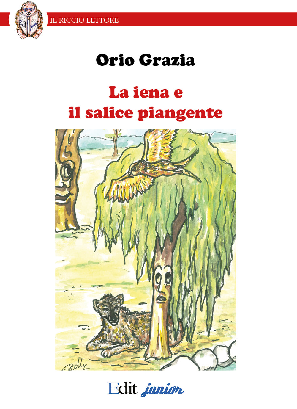 La iena e il salice piangente