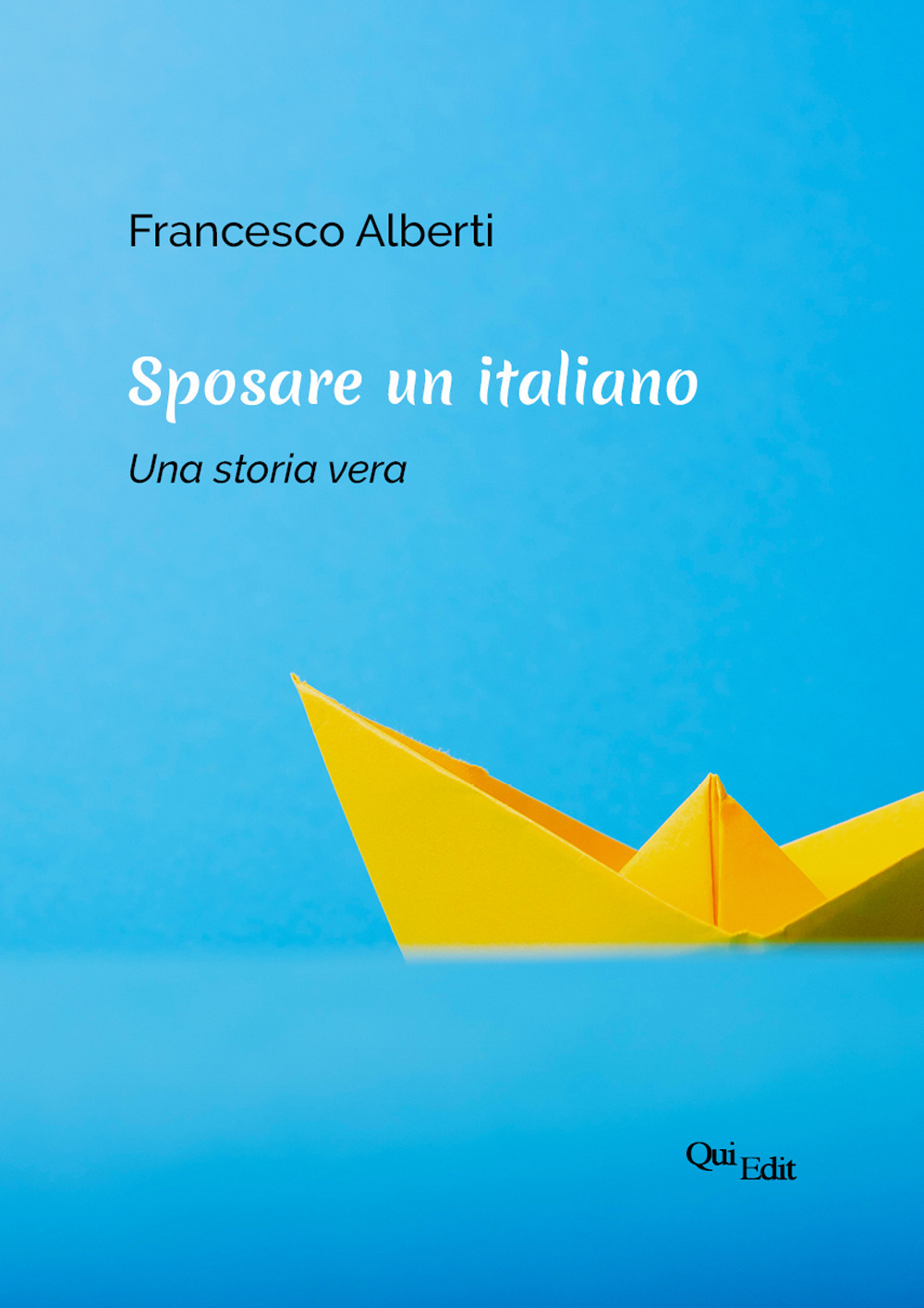 Sposare un italiano. Una storia vera