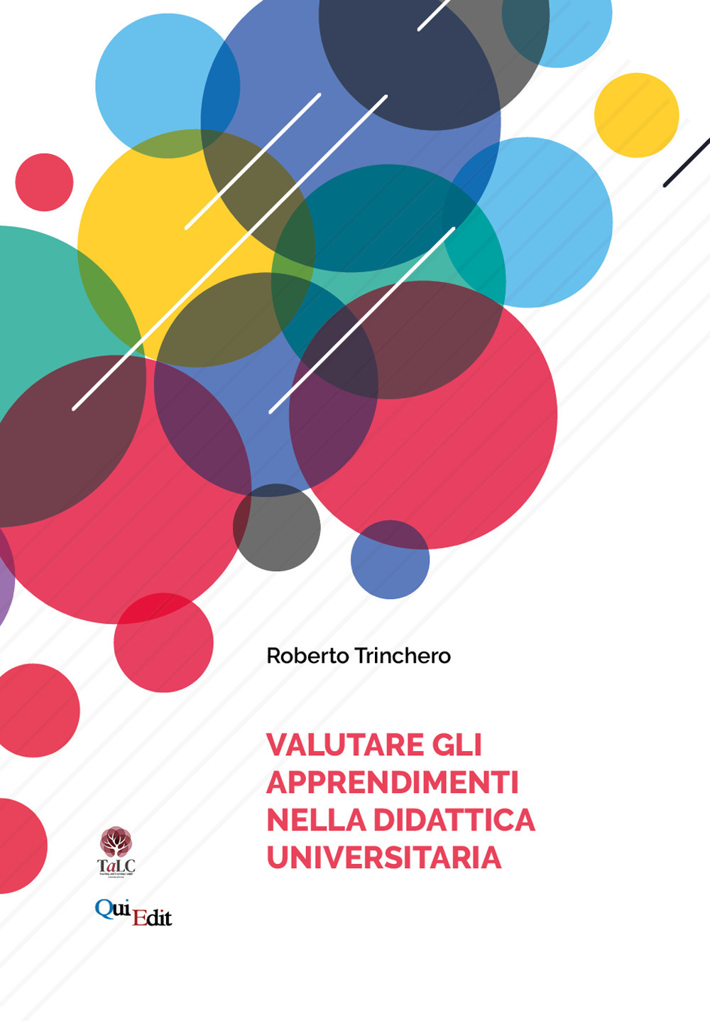 Valutare gli apprendimenti nella didattica universitaria