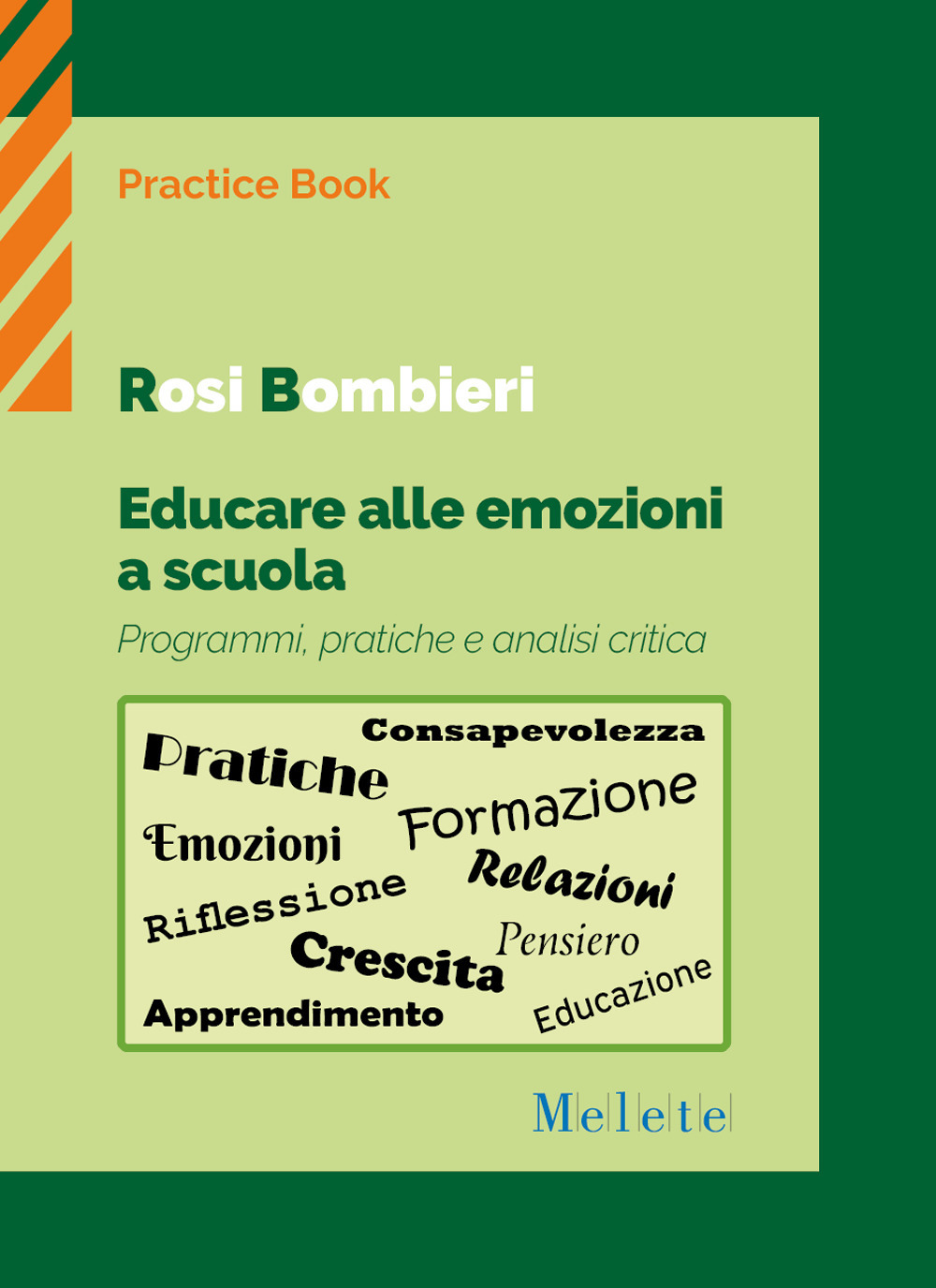 Educare alle emozioni a scuola. Programmi, pratiche e analisi critica