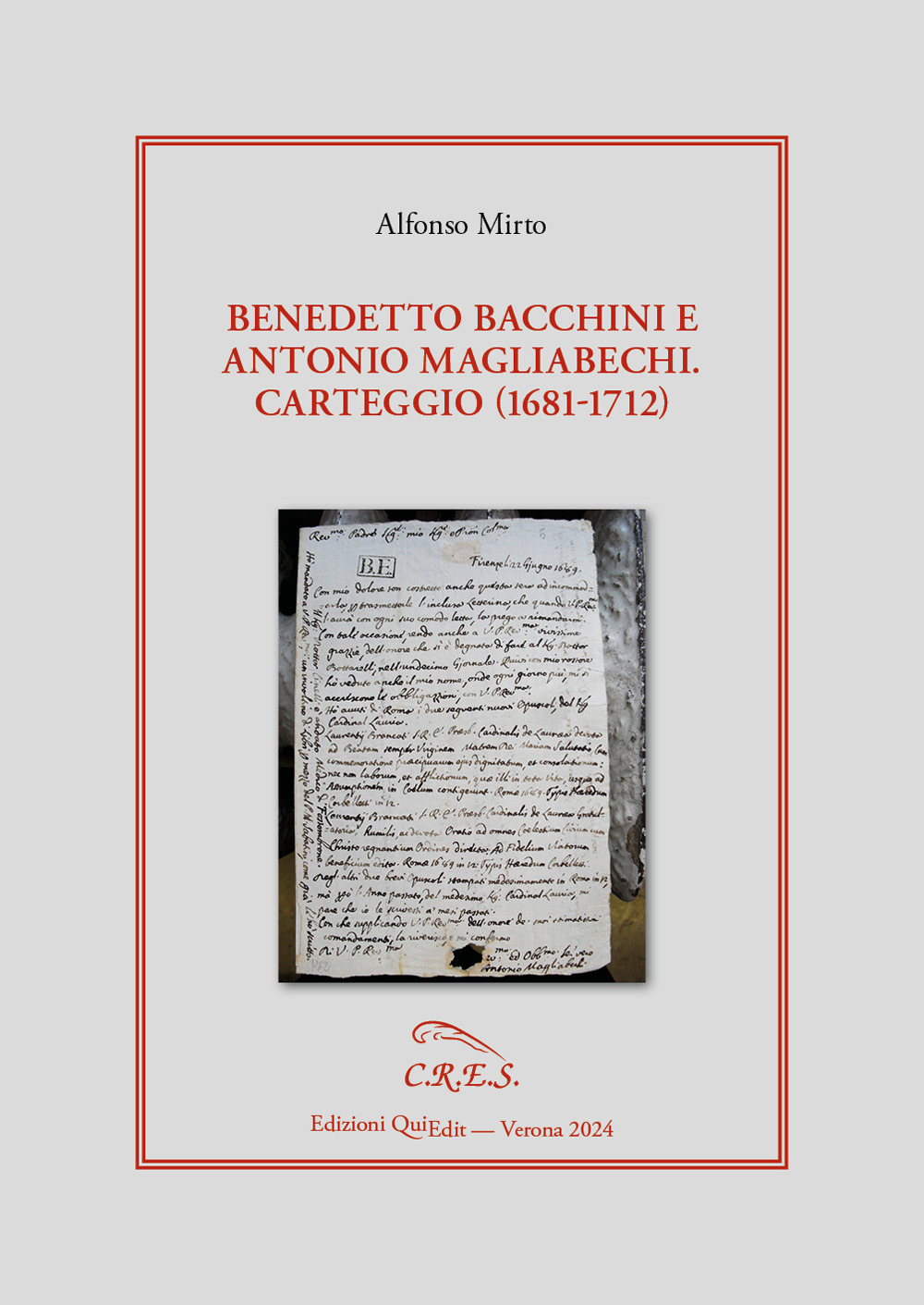 Benedetto Bacchini e Antonio Magliabechi. Carteggio (1681-1712)