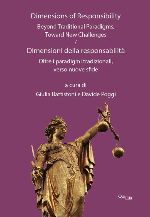 Dimensions of responsibility. Beyond traditional paradigms, toward new challenges-Dimensioni della responsabilità. Oltre i paradigmi tradizionali, verso nuove sfide