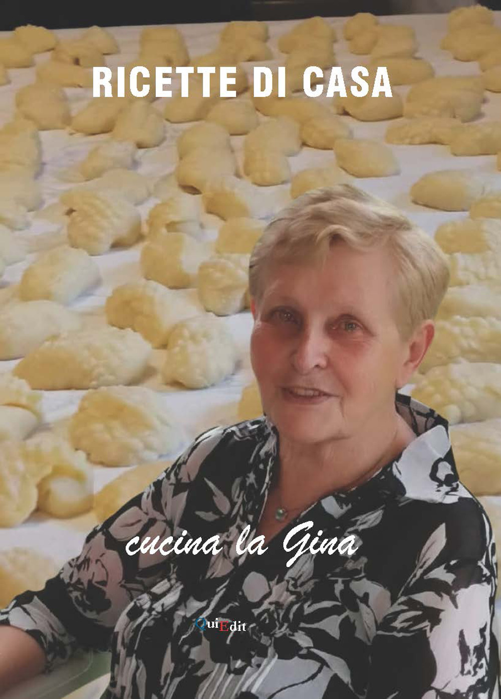 Ricette di casa. Cucina la Gina