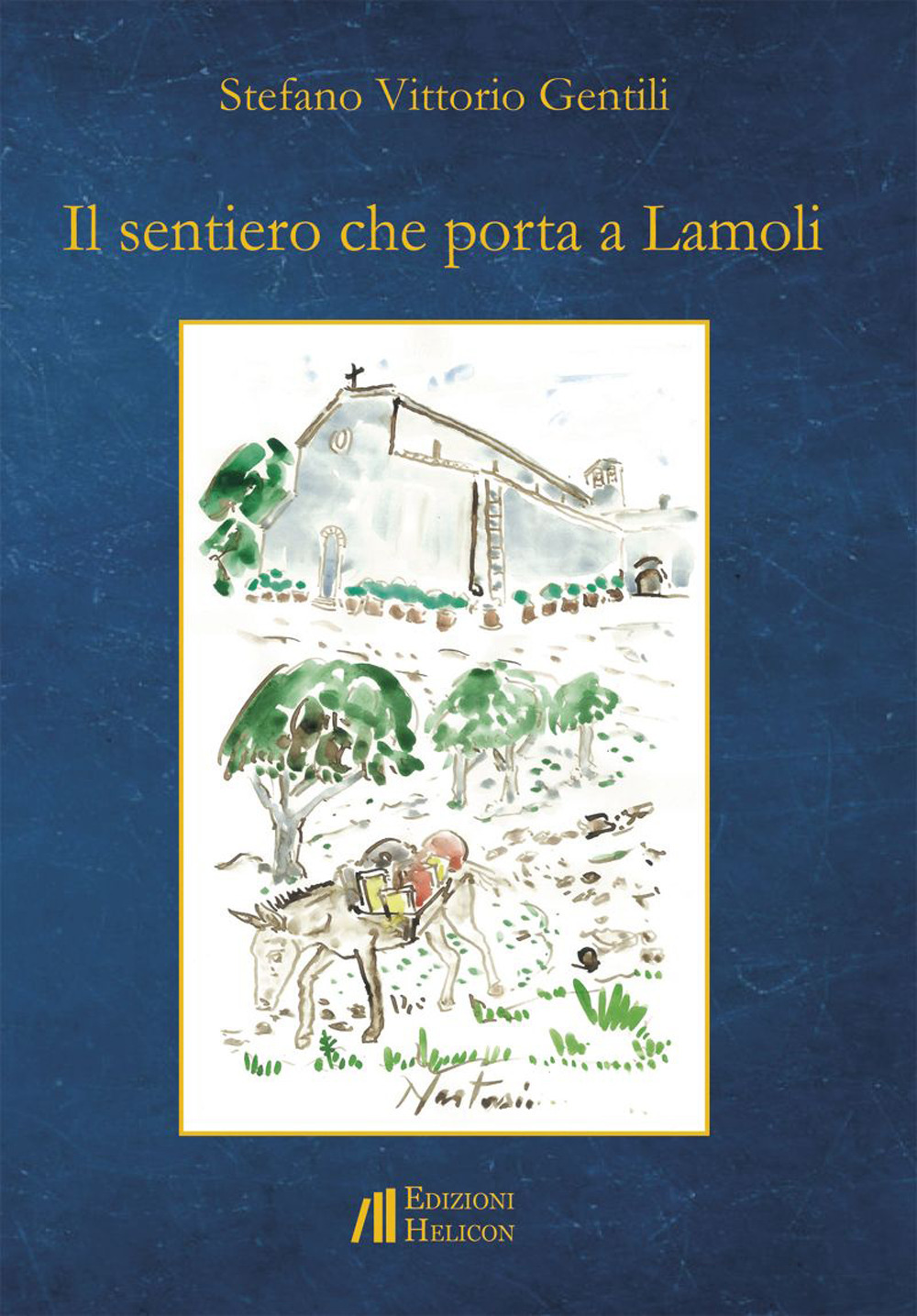 Il sentiero che porta a Lamoli