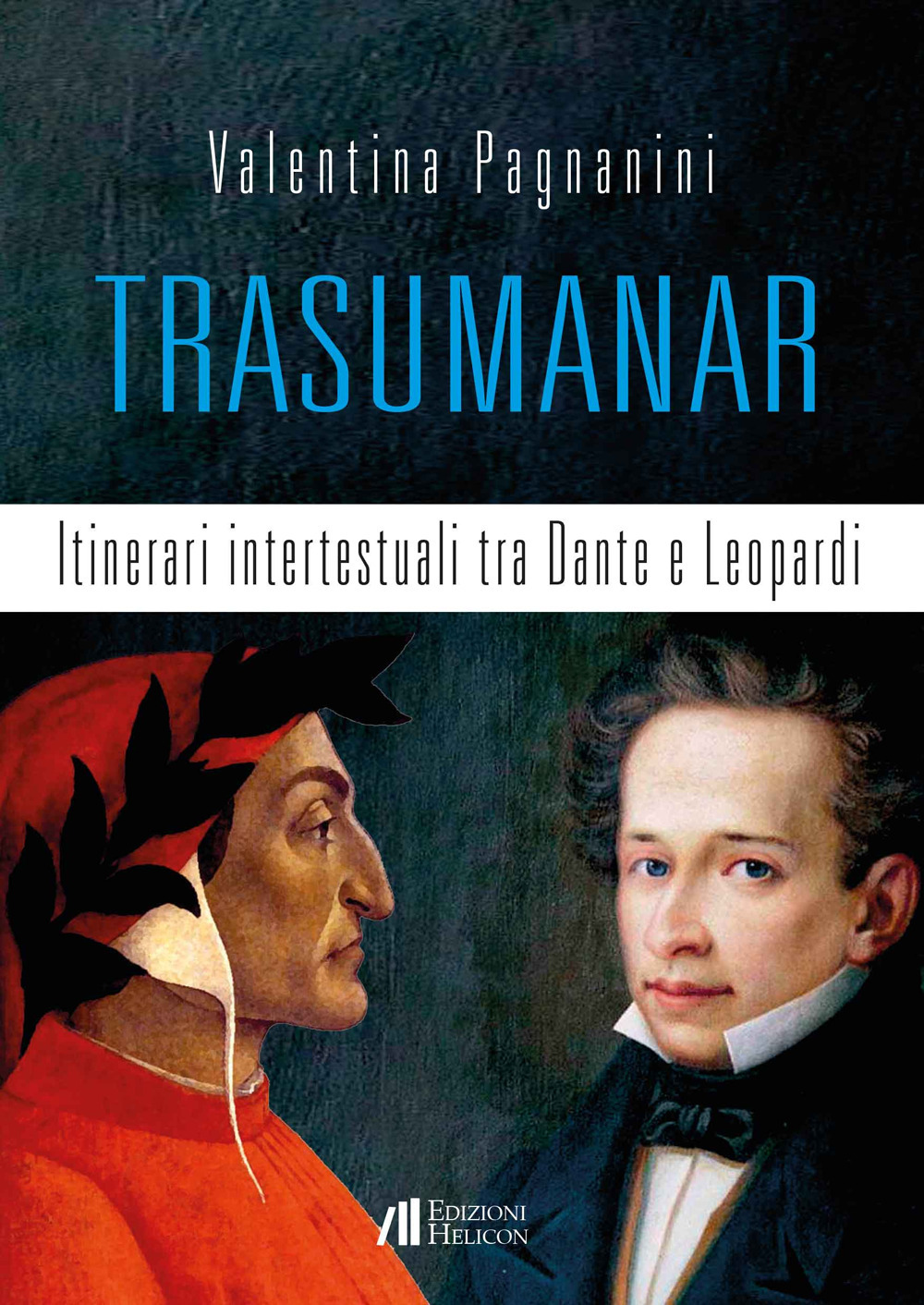 Trasumanar. Itinerari intertestuali tra Dante e Leopardi