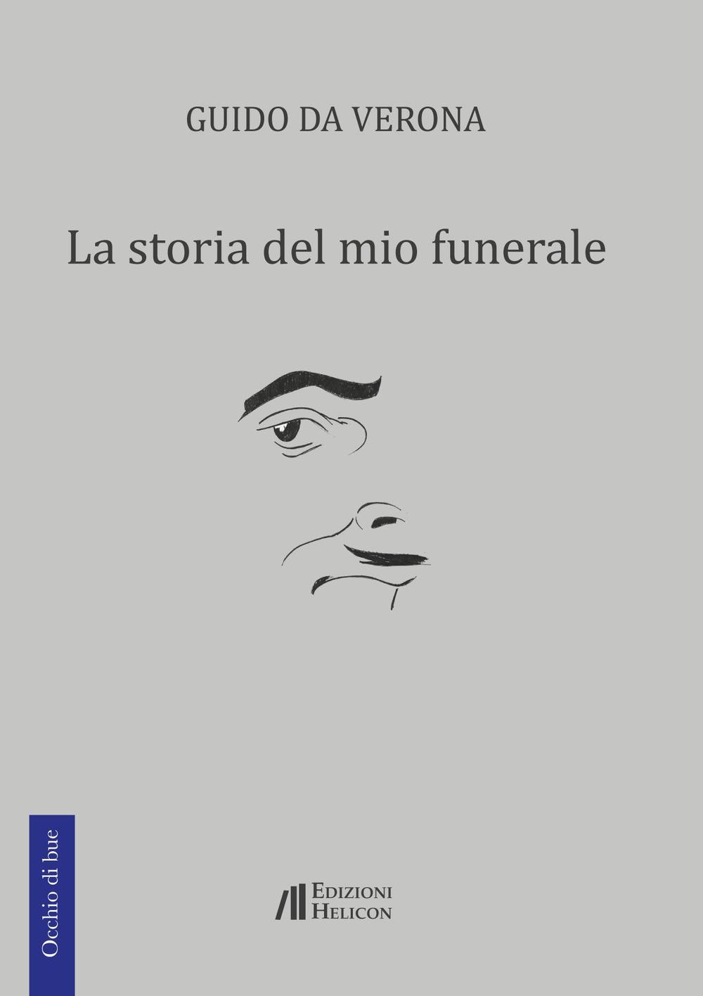 La storia del mio funerale