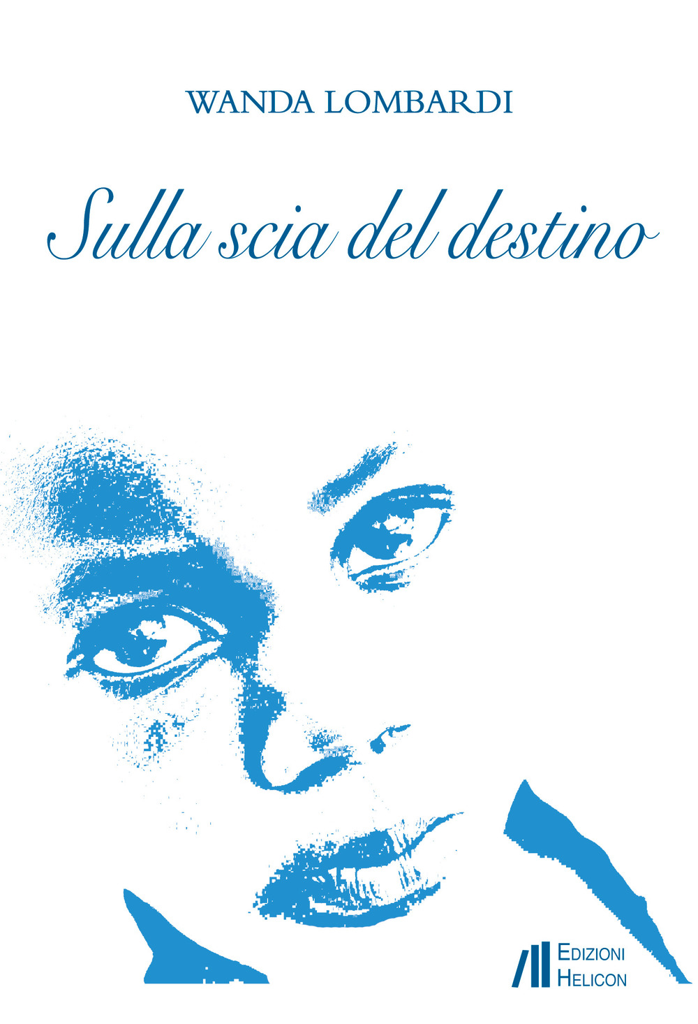 Sulla scia del destino