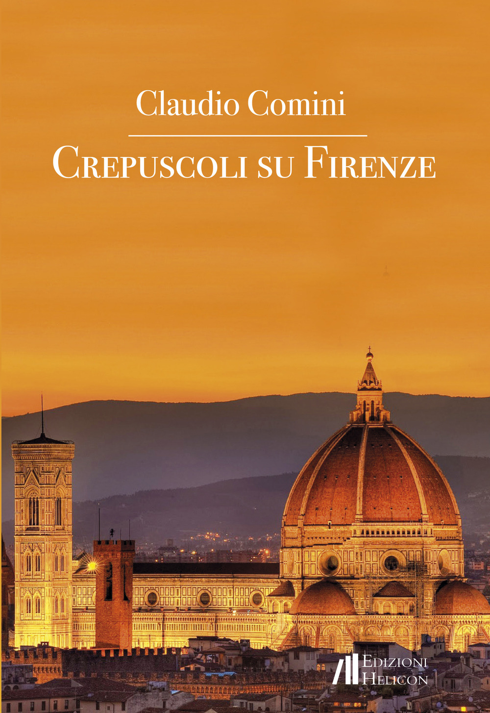 Crepuscoli su Firenze