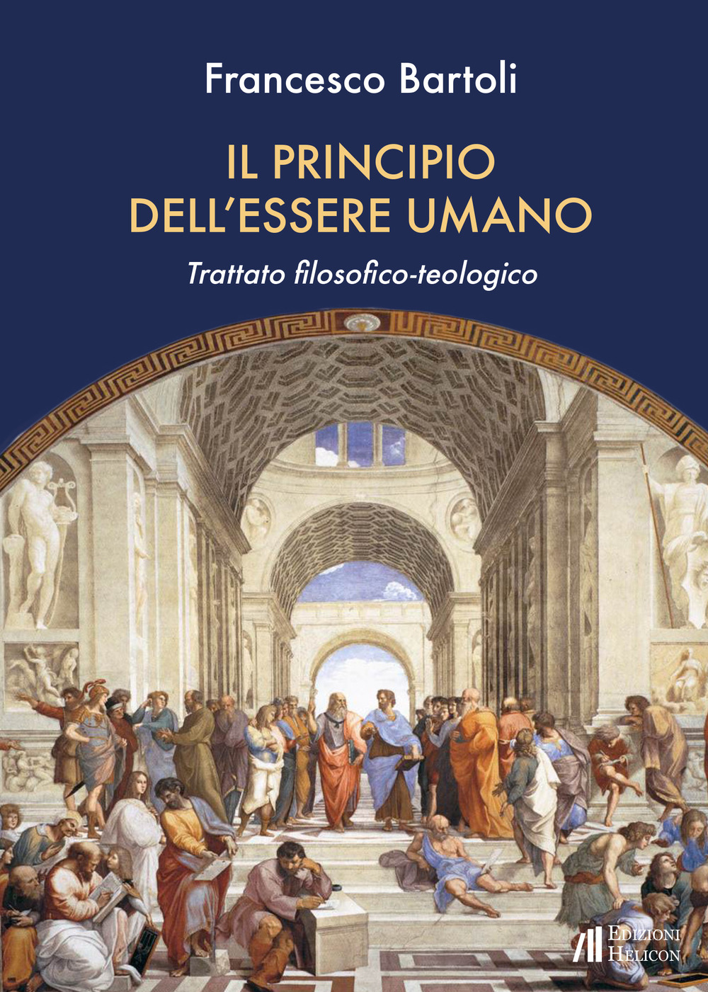 Il principio dell'essere umano. Trattato filosofico-teologico